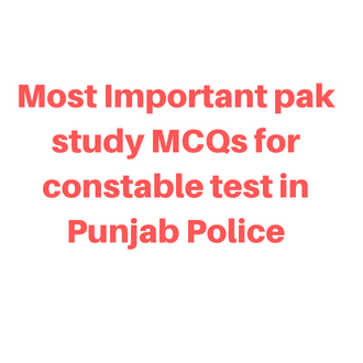 pak-study-mcqs constable-Punjab-police-pakjobslatest